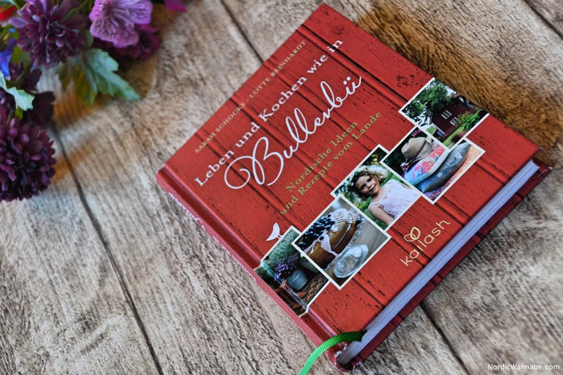 Leben und Kochen wie in Bullerbü, Kochbuch, Backbuch, Schweden, Norwegen, Schweden, Finnland, Skandinavien, Blog, Rezension