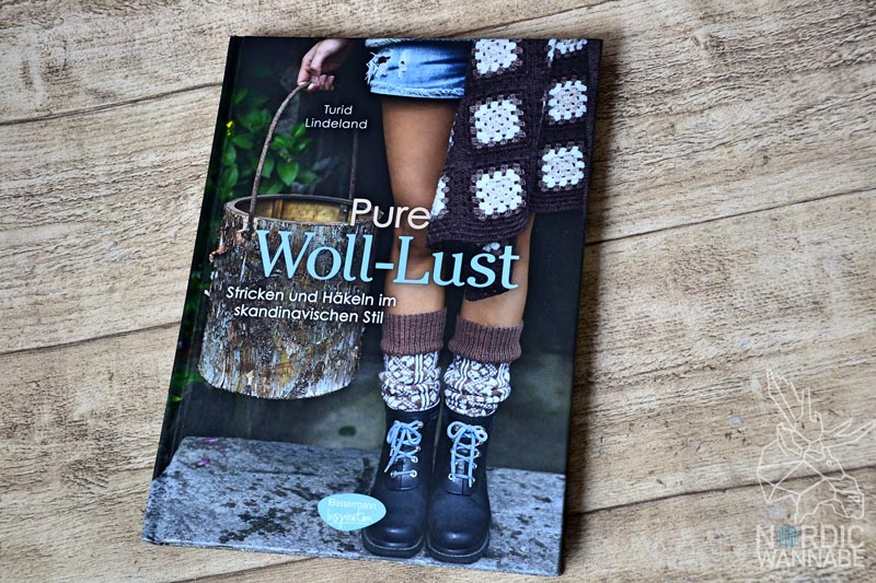 Stricken und Häkeln im skandinavischen Stil , Turid Lindeland, Wolle, DIY, Rezension, Buch, Skandinavien, Blog, Handarbeit