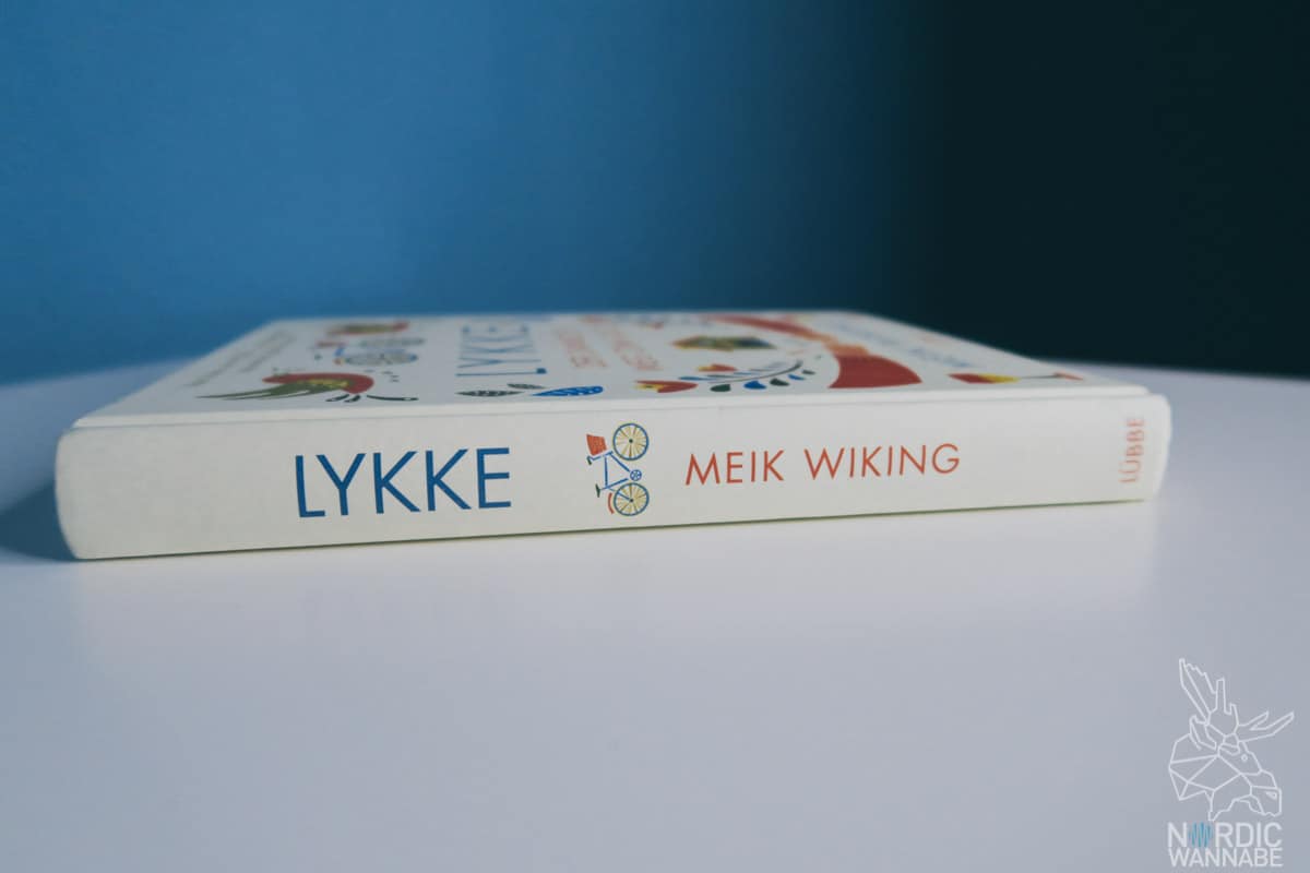 Lykke, Dänisches Glück, Hygge, Meik Wiking, Buch, Dänisch Blog,